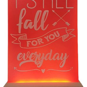 Handmade "I Still Fall For You Everyday" A6 Acrylic LED Plaque - USB Romantic Gift